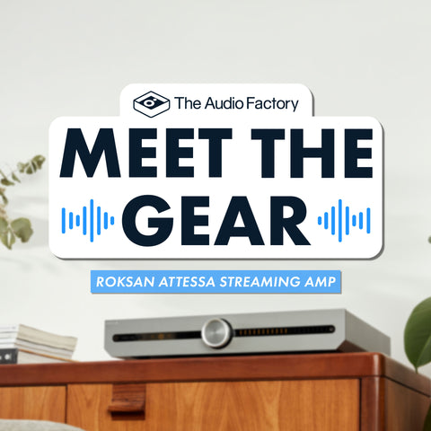 Meet the Gear: Roksan Attessa Streaming Amplifier