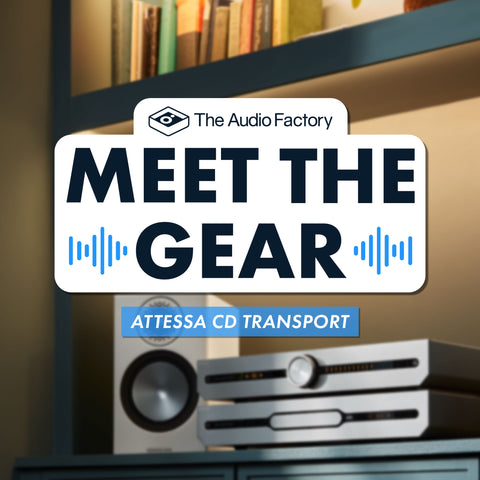 Meet the Gear: Attessa CD Transport
